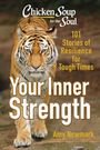 Amy Newmark: Chicken Soup for the Soul: Tap Into Your Inner Strength, Buch