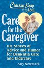 Amy Newmark: Chicken Soup for the Soul: Care for the Caregiver, Buch