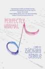 Zachary Steele: Perfectly Normal, Buch