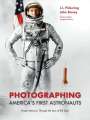 J L Pickering: Photographing America's First Astronauts, Buch