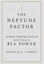 Nicholas A Lambert: The Neptune Factor, Buch