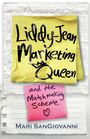 Mari Sangiovanni: Liddy-Jean Marketing Queen and the Matchmaking Scheme, Buch