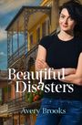 Avery Brooks: Beautiful Disasters, Buch