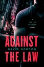 David Gordon: Against the Law, Buch
