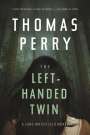 Thomas Perry: The Left-Handed Twin - A Jane Whitefield Novel, Buch