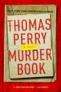 Thomas Perry: Murder Book, Buch