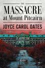 Text: "The Massacre at Mount Pitcairn, Joyce Carol Oates." Darstellung: Verlassenes Gebäude mit rotem Himmel und trockenen Büschen.