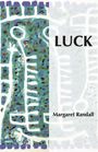 Margaret Randall: Luck, Buch