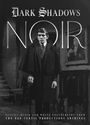 Dan Curtis: Dark Shadows Noir, Buch