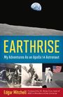 Edgar Mitchell: Earthrise: My Adventures as an Apollo 14 Astronaut, Buch