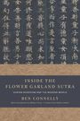 Ben Connelly: Inside the Flower Garland Sutra, Buch