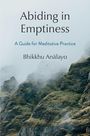 Bhikkhu Analayo: Abiding in Emptiness, Buch