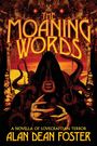 Alan Dean Foster: The Moaning Words, Buch