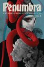 "Penumbra: A Journal of Weird Fiction and Criticism No. 6" zeigt ein surreales Gesicht mit roten Tentakeln.
