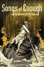 Maxwell I Gold: Songs of Enough, Buch