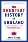 James Hawes: The Shortest History of England, Buch