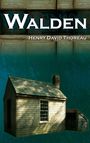 Henry David Thoreau: Walden - On Walden Pond - Life in the Woods - The Transcendentalist Masterpiece, Buch