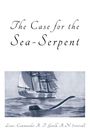 Rupert T. Gould: The Case for the Sea-Serpent, Buch