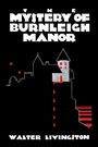 "The Mystery of Burnleigh Manor" und "Walter Livingston" stehen über einer stilisierten Schloss-Silhouette mit roten Tropfen.