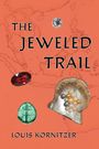 Text: "THE JEWELED TRAIL" und "LOUIS KORNITZER". Rote Karte mit Edelsteinen.