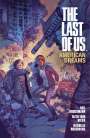 Neil Druckmann: The Last of Us: American Dreams: Volume 1, Buch