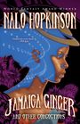 Nalo Hopkinson: Jamaica Ginger and Other Concoctions, Buch
