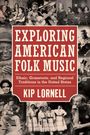 Kip Lornell: Exploring American Folk Music, Buch