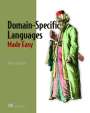 Meinte Boersma: Domain-Specific Languages Made Easy, Buch