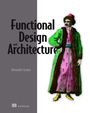 Alexander Granin: Functional Design and Architecture, Buch