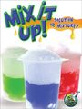 Tracy Maurer: Mix It Up! Solution Or Mixture?, Buch