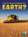 Julie Lundgren: How Do Humans Depend On Earth?, Buch