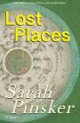 Sarah Pinsker: Lost Places, Buch
