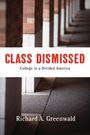 Richard A. Greenwald: Class Dismissed, Buch