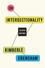 Kimberlé Crenshaw: On Intersectionality, Buch