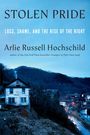 Arlie Russell Hochschild: Stolen Pride, Buch