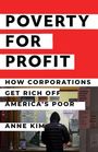 Anne Kim: Poverty for Profit, Buch