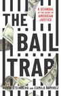 Robin Steinberg: The Bail Trap, Buch