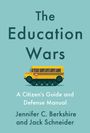 Jennifer C. Berkshire: The Education Wars, Buch