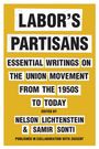 : Labor's Partisans, Buch