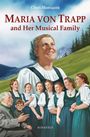 Cheri Blomquist: Maria Von Trapp and Her Musical Family, Buch