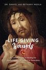 Daniel Meola: Life-Giving Wounds, Buch