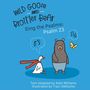 "Wild Goose and Brother Bear sing the Psalms: Psalm 23." Eine Gans mit Schal und ein Bär auf blauem Hintergrund.