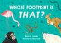 Darrin Lunde: Whose Footprint Is That?, Buch