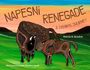 Marcie R Rendon: Napesni Renegade, Buch