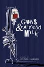 Mustafa Marwan: Guns and Almond Milk, Buch