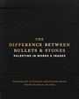 Titel: "The Difference Between Bullets & Stones - Palestine in Words & Images". Fotografie von Michael Christopher Brown, Poesie von Mosab Abu Toha. Schwarzer Hintergrund mit dezenten Mustern.