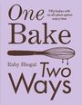 Ruby Bhogal: One Bake, Two Ways, Buch