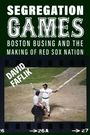 David Faflik: Segregation Games, Buch
