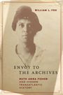 William L Fox: Envoy to the Archives, Buch
