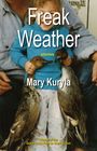 Mary Kuryla: Freak Weather, Buch